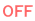 OFF
